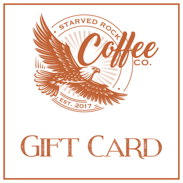 Starved Rock Coffee Company Gift Card